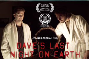 "Dave's Last Night on Earth" Film Poster